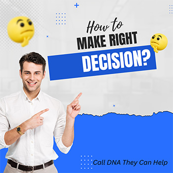 How to make right decision?